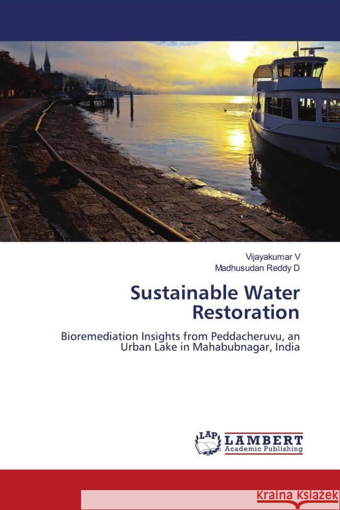 Sustainable Water Restoration V, Vijayakumar, D, Madhusudan Reddy 9786208440442 LAP Lambert Academic Publishing