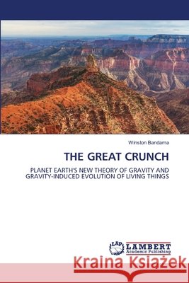 The Great Crunch Winston Bandama 9786208441838