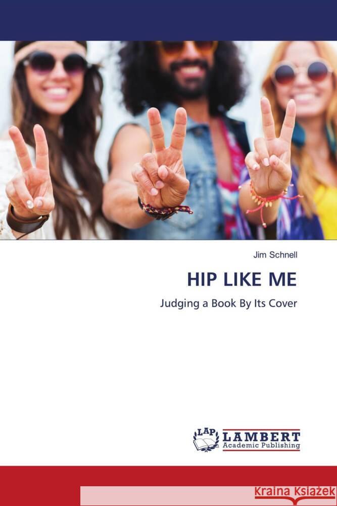 HIP LIKE ME Schnell, Jim 9786208442866