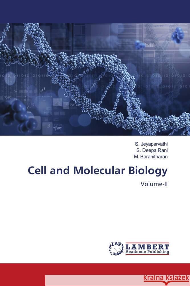 Cell and Molecular Biology Jeyaparvathi, S., Deepa Rani, S., Baranitharan, M. 9786208443047 LAP Lambert Academic Publishing