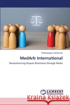MedArb International Sankaravel, Thillainayagam 9786208444426 LAP Lambert Academic Publishing