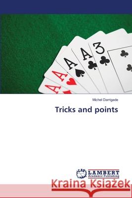 Tricks and points Darrigade, Michel 9786208444808 LAP Lambert Academic Publishing