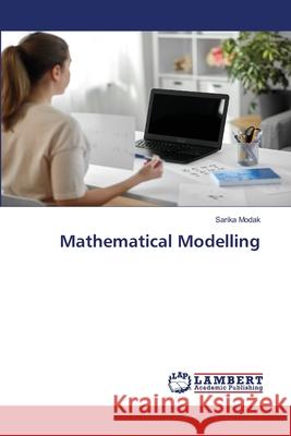 Mathematical Modelling Modak, Sarika 9786208445560