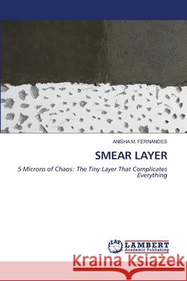 Smear Layer Anisha M. Fernandes 9786208454821
