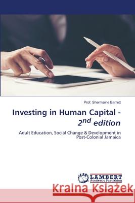 Investing in Human Capital - 2nd edition Barrett, Prof. Shermaine 9786208454920