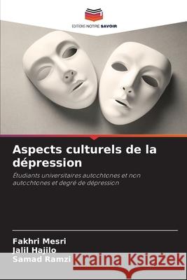 Aspects culturels de la dépression Mesri, Fakhri, Hajilo, Jalil, Ramzi, Samad 9786208459055