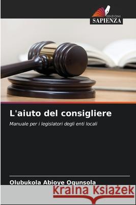 L'aiuto del consigliere Ogunsola, Olubukola  Abioye 9786208459574