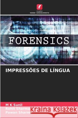IMPRESSÕES DE LÍNGUA Sunil, M K, Sharma, Rohit, Sharma, Pawan 9786208461256