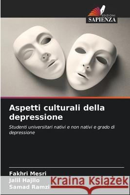 Aspetti culturali della depressione Mesri, Fakhri, Hajilo, Jalil, Ramzi, Samad 9786208461614