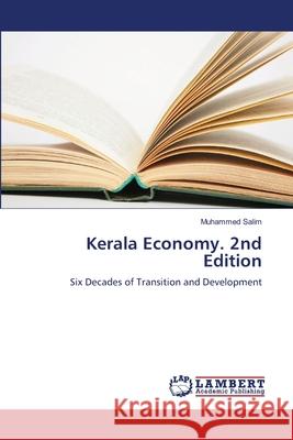 Kerala Economy. 2nd Edition Salim, Muhammed 9786208461997