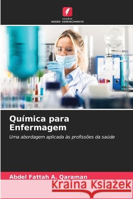 Química para Enfermagem Qaraman, Abdel Fattah A. 9786208464837
