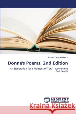 Donne's Poems. 2nd Edition Al Hamzi, Ahmed Taher 9786208467104