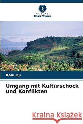 Umgang mit Kulturschock und Konflikten Oji, Kalu 9786208470203