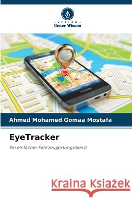 EyeTracker Gomaa Mostafa, Ahmed Mohamed 9786208477110