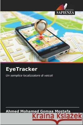 EyeTracker Gomaa Mostafa, Ahmed Mohamed 9786208482282