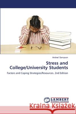 Stress and College/University Students Sampson, Andree' 9786208488697