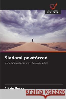 Sladami powtórzen Hasky, Flávia 9786208489571