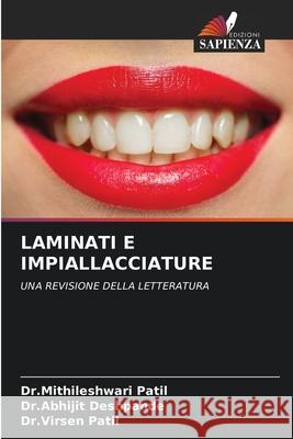 LAMINATI E IMPIALLACCIATURE Patil, Dr.Mithileshwari, Deshpande, Dr.Abhijit, Patil, Dr.Virsen 9786208492205