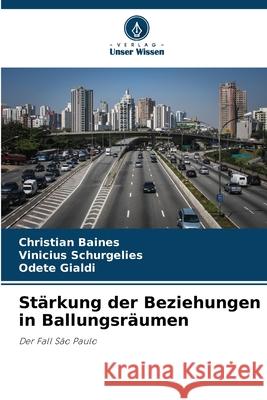 Stärkung der Beziehungen in Ballungsräumen Baines, Christian, Schurgelies, Vinicius, Gialdi, Odete 9786208495350