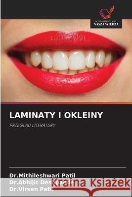 LAMINATY I OKLEINY Patil, Dr.Mithileshwari, Deshpande, Dr.Abhijit, Patil, Dr.Virsen 9786208499884