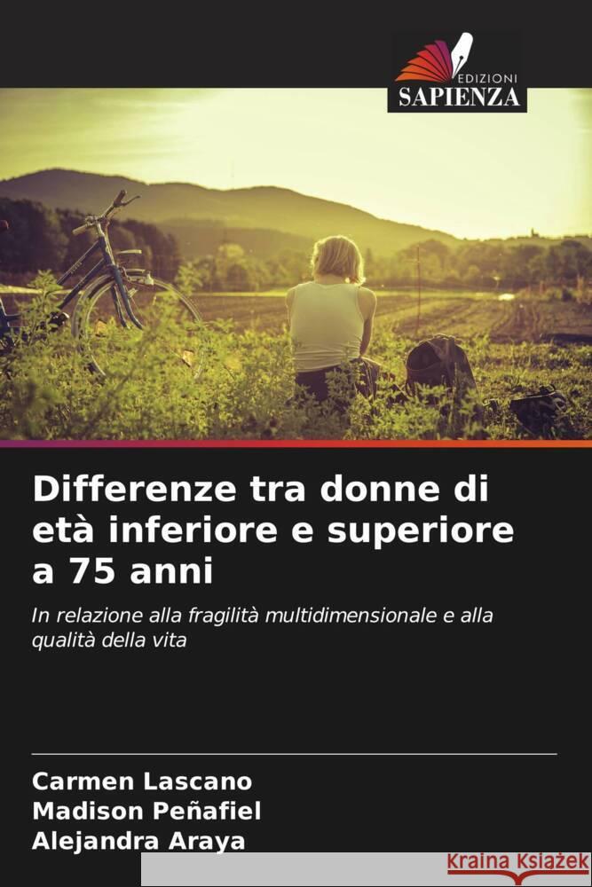 Differenze tra donne di età inferiore e superiore a 75 anni Lascano, Carmen, Peñafiel, Madison, Araya, Alejandra 9786208529468