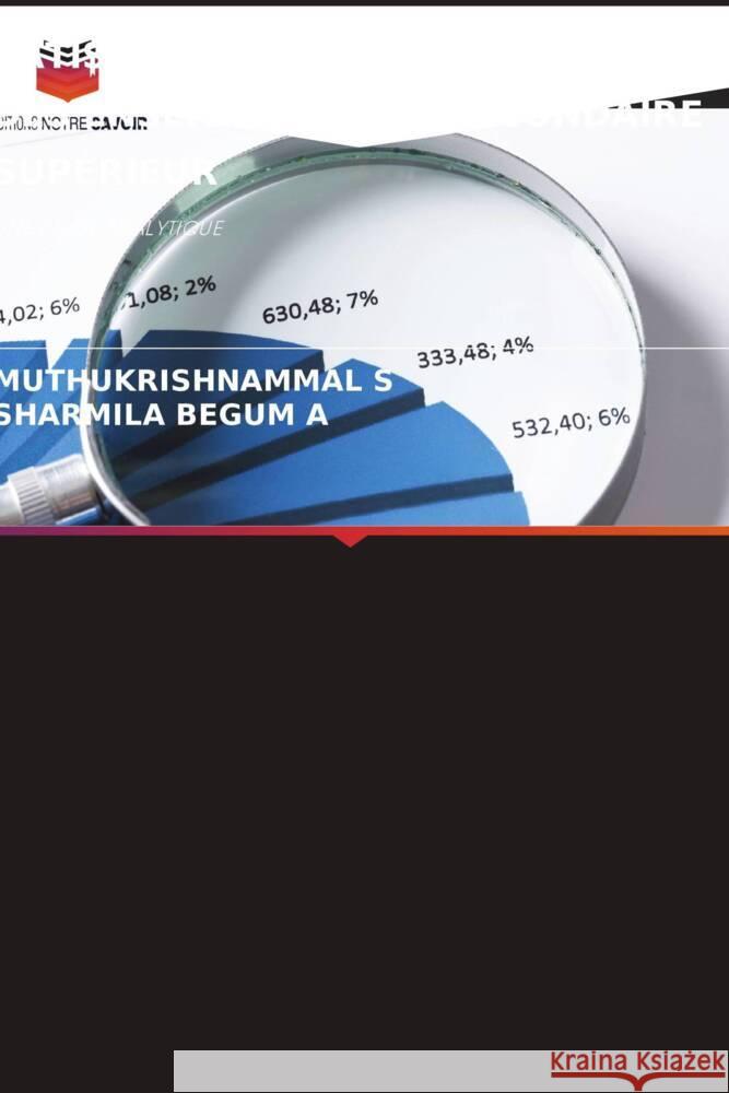 SATISFACTION PROFESSIONNELLE DES ENSEIGNANTS DU SECONDAIRE SUPÉRIEUR S, MUTHUKRISHNAMMAL, A, SHARMILA BEGUM 9786208532840 Editions Notre Savoir
