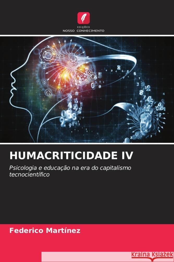 Humacriticidade IV Federico Mart?nez 9786208535438 Edicoes Nosso Conhecimento