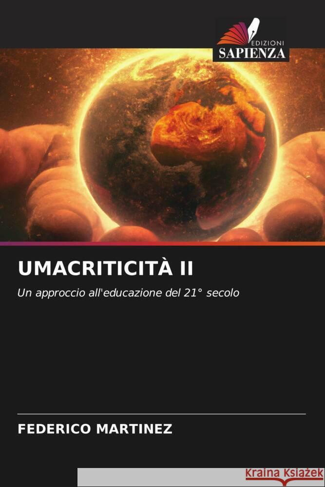 Umacriticit? II Federico Mart?nez 9786208535506 Edizioni Sapienza