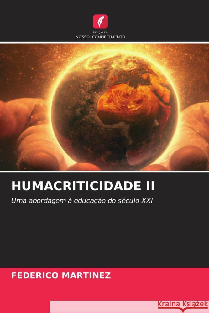 Humacriticidade II Federico Mart?nez 9786208535520 Edicoes Nosso Conhecimento