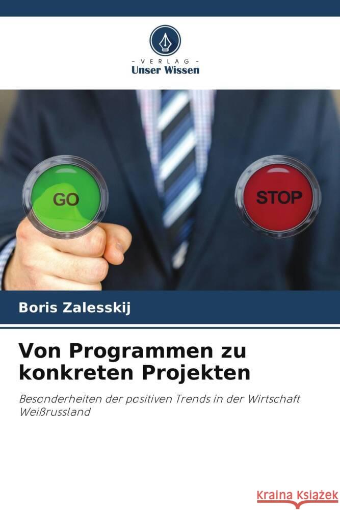 Von Programmen zu konkreten Projekten Zalesskij, Boris 9786208538224