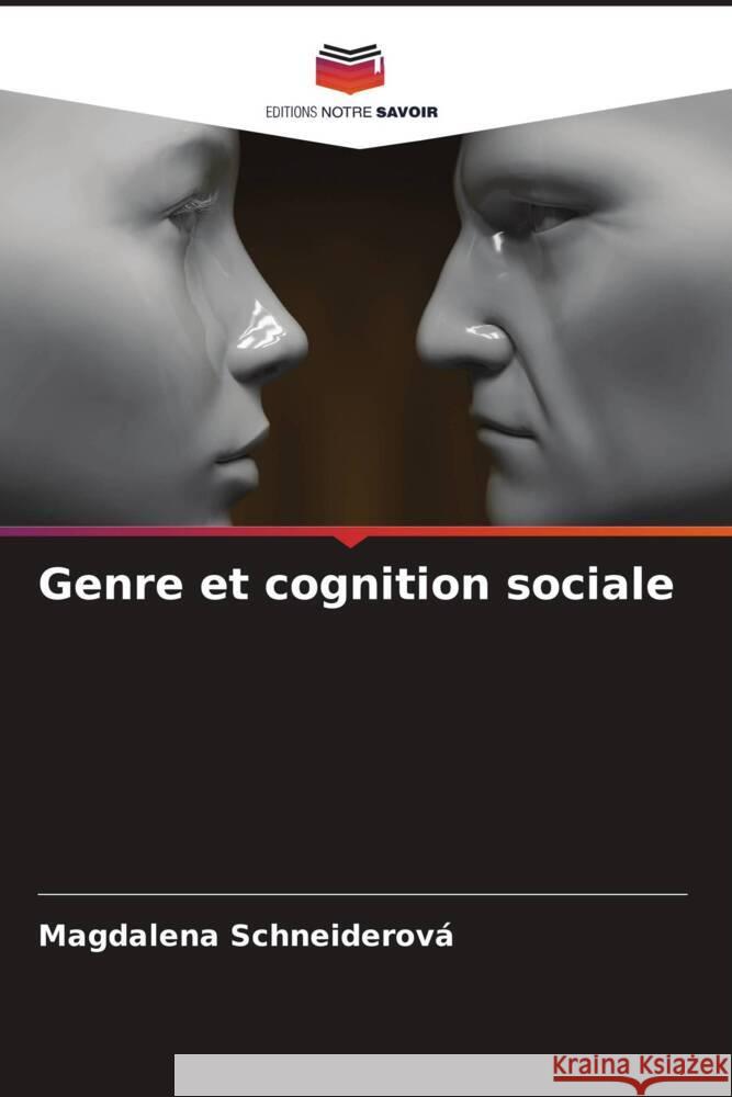 Genre et cognition sociale Schneiderová, Magdalena 9786208539726