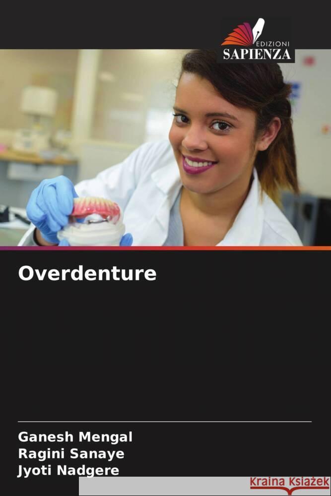 Overdenture Mengal, Ganesh, Sanaye, Ragini, Nadgere, Jyoti 9786208540401