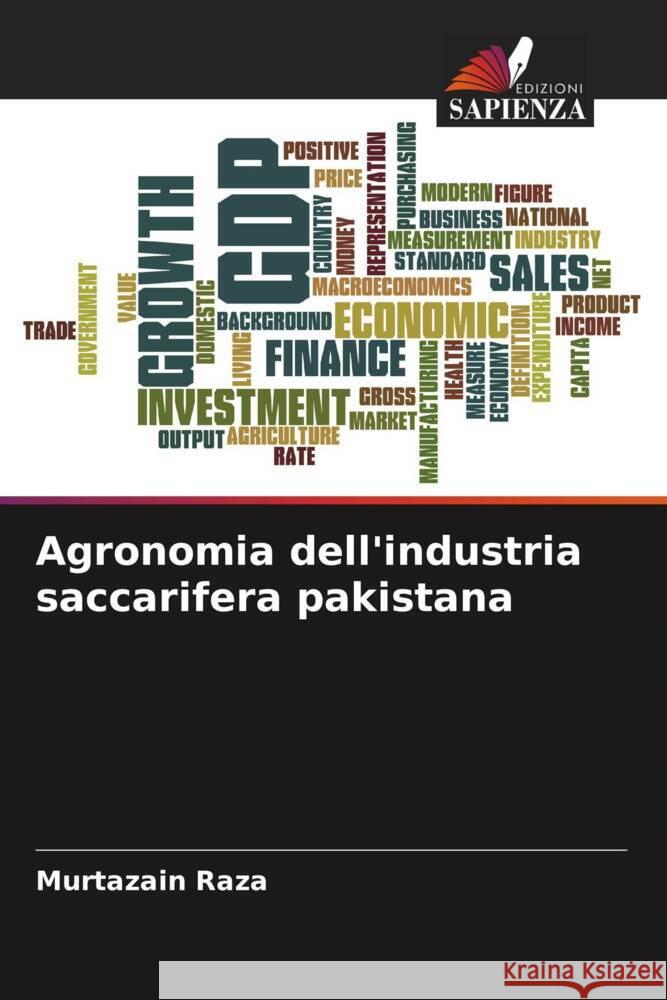Agronomia dell'industria saccarifera pakistana Raza, Murtazain 9786208541163