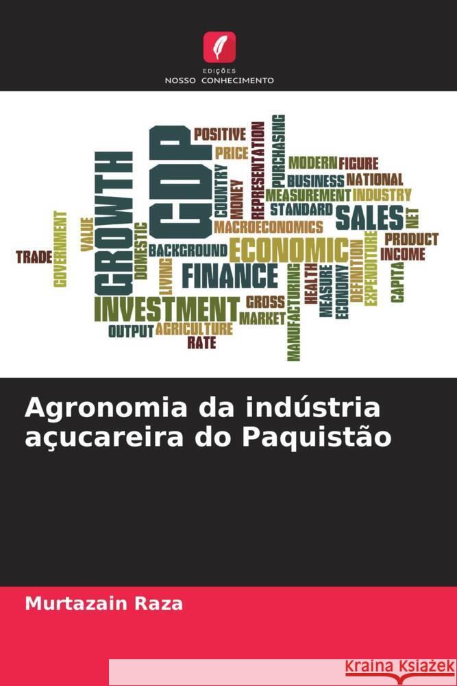 Agronomia da indústria açucareira do Paquistão Raza, Murtazain 9786208541194
