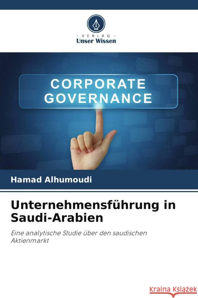 Unternehmensführung in Saudi-Arabien Alhumoudi, Hamad 9786208541354