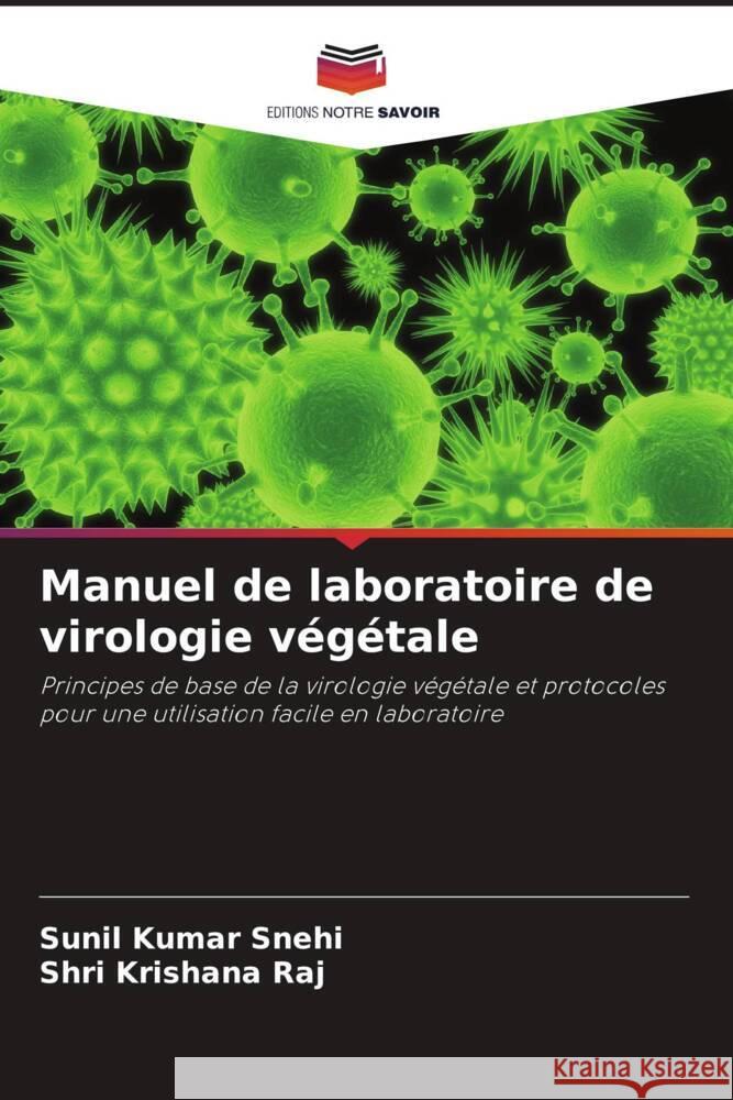 Manuel de laboratoire de virologie végétale Snehi, Sunil Kumar, Raj, Shri Krishana 9786208545727