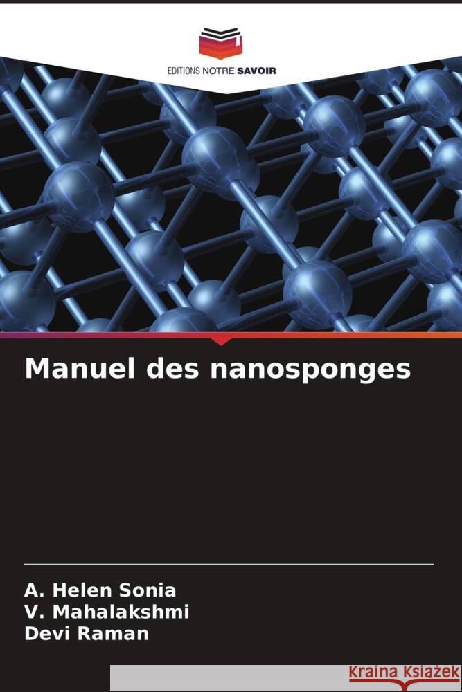 Manuel des nanosponges Helen Sonia, A., Mahalakshmi, V., Raman, Devi 9786208546700