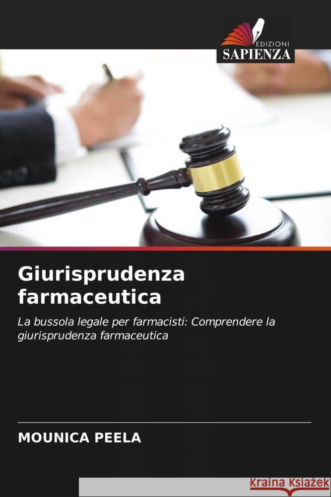 Giurisprudenza farmaceutica Peela, Mounica 9786208547820