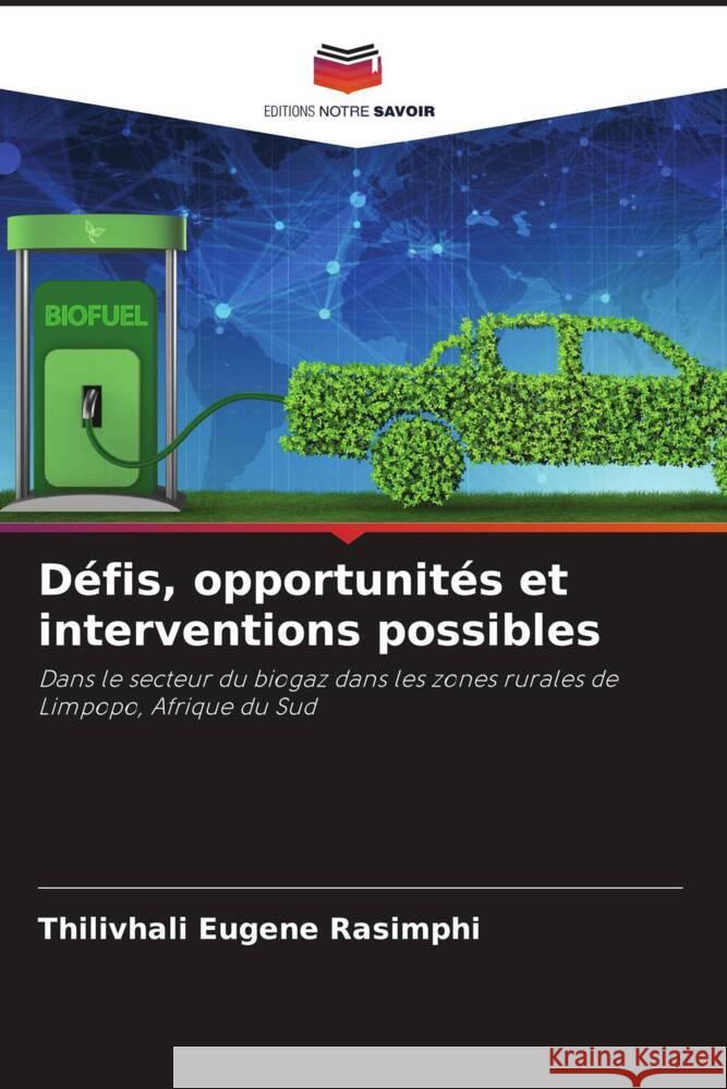 Défis, opportunités et interventions possibles Eugene Rasimphi, Thilivhali 9786208548148