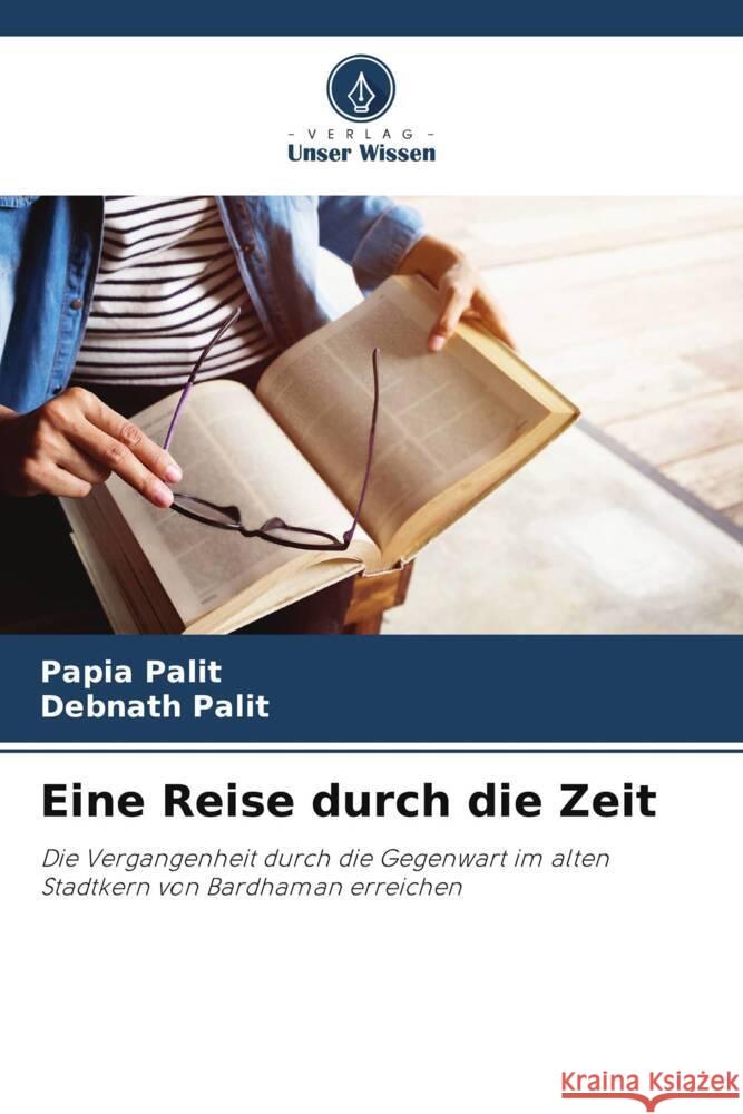 Eine Reise durch die Zeit Palit, Papia, Palit, Debnath 9786208549749