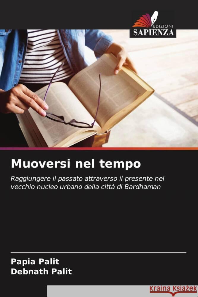 Muoversi nel tempo Palit, Papia, Palit, Debnath 9786208549916