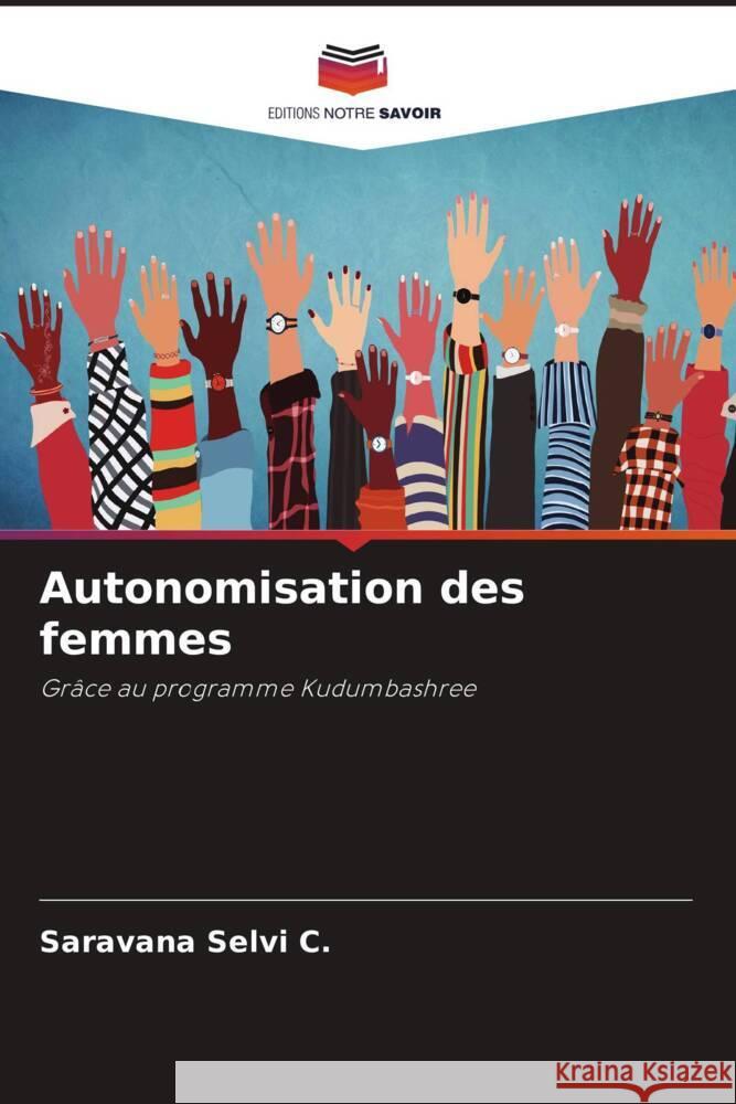 Autonomisation des femmes C., Saravana Selvi 9786208550288