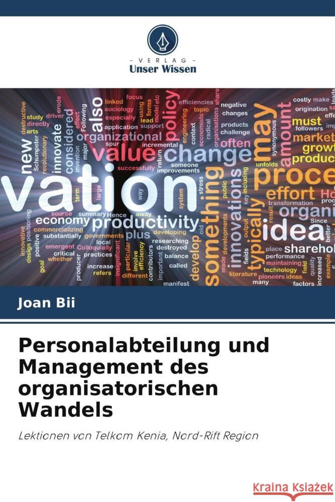 Personalabteilung und Management des organisatorischen Wandels Bii, Joan 9786208556839