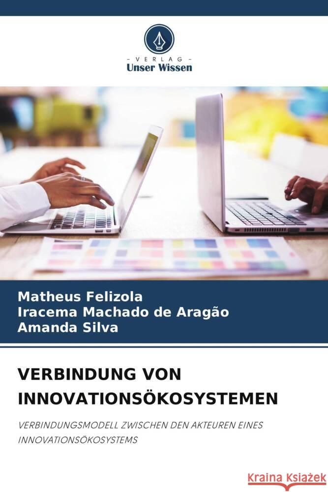 Verbindung Von Innovations?kosystemen Matheus Felizola Iracema Machad Amanda Silva 9786208557348