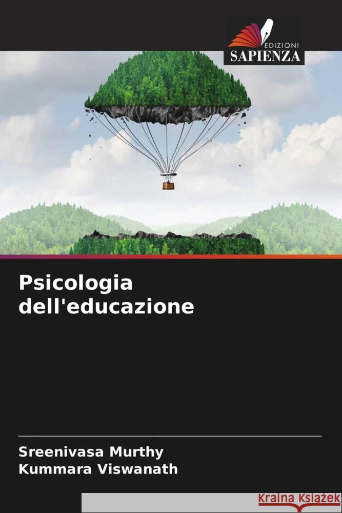 Psicologia dell'educazione Sreenivasa Murthy Kummara Viswanath 9786208557904 Edizioni Sapienza