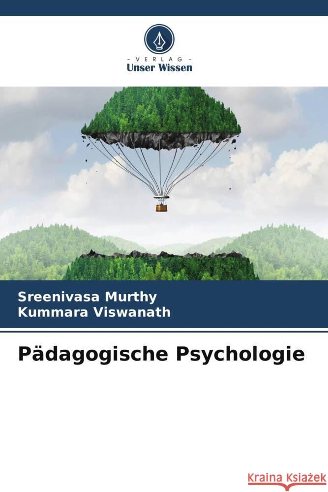 P?dagogische Psychologie Sreenivasa Murthy Kummara Viswanath 9786208557928 Verlag Unser Wissen