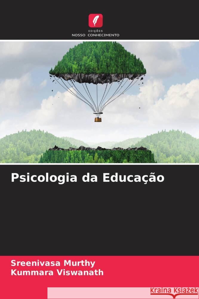 Psicologia da Educa??o Sreenivasa Murthy Kummara Viswanath 9786208557935 Edicoes Nosso Conhecimento