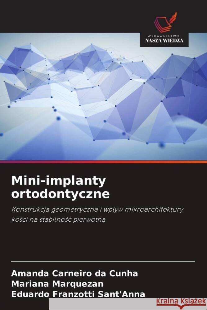 Mini-implanty ortodontyczne Amanda Carneir Mariana Marquezan Eduardo Franzotti Sant'anna 9786208560096