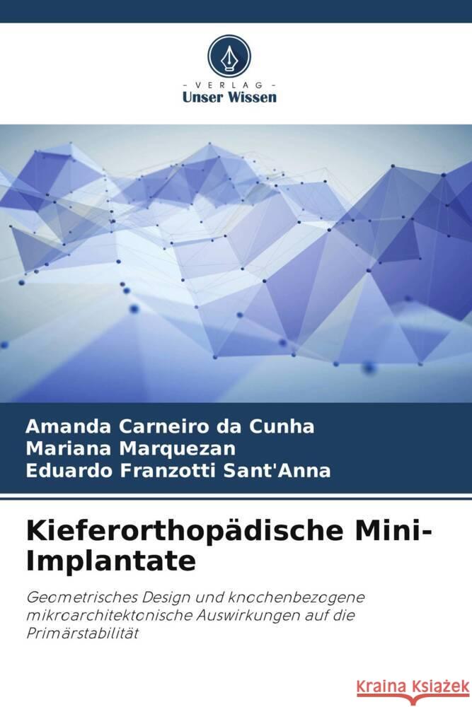 Kieferorthop?dische Mini-Implantate Amanda Carneir Mariana Marquezan Eduardo Franzotti Sant'anna 9786208560102