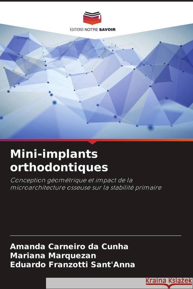 Mini-implants orthodontiques Amanda Carneir Mariana Marquezan Eduardo Franzotti Sant'anna 9786208560119